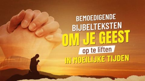 Bemoedigende Bijbelteksten Om Je Geest Op Te Liften In Moeilijke Tijden