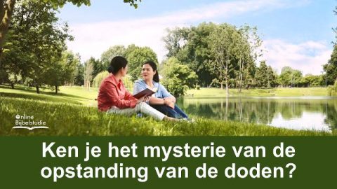 Ken je het mysterie van de opstanding van de doden？